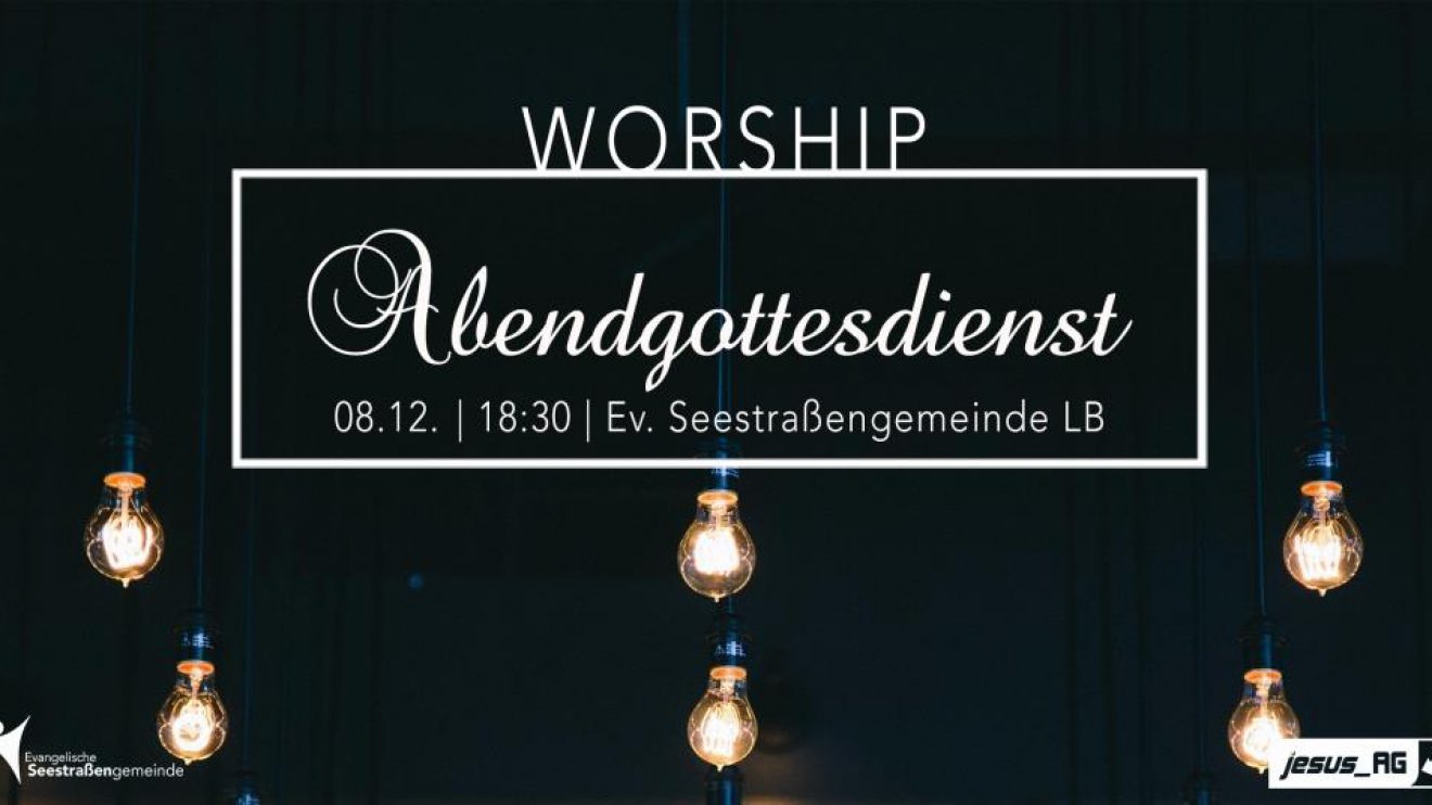 Worship-Abendgottesdienst